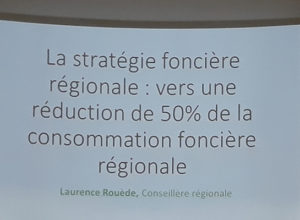 Conférence sur la réduction de la consommation foncière à la Région - 12/11/18