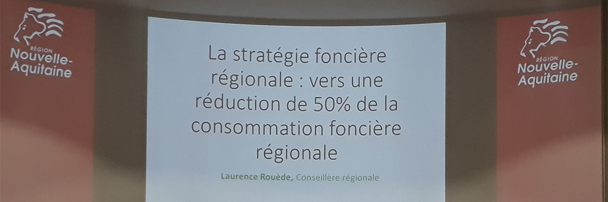 Conférence sur la réduction de la consommation foncière à la Région - 12/11/18