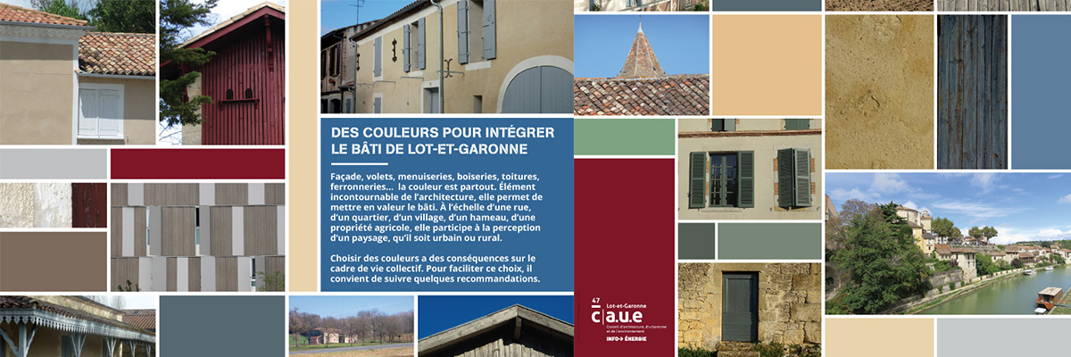 Des couleurs pour intégrer le bâti de Lot-et-Garonne © CAUE de Lot-et-Garonne