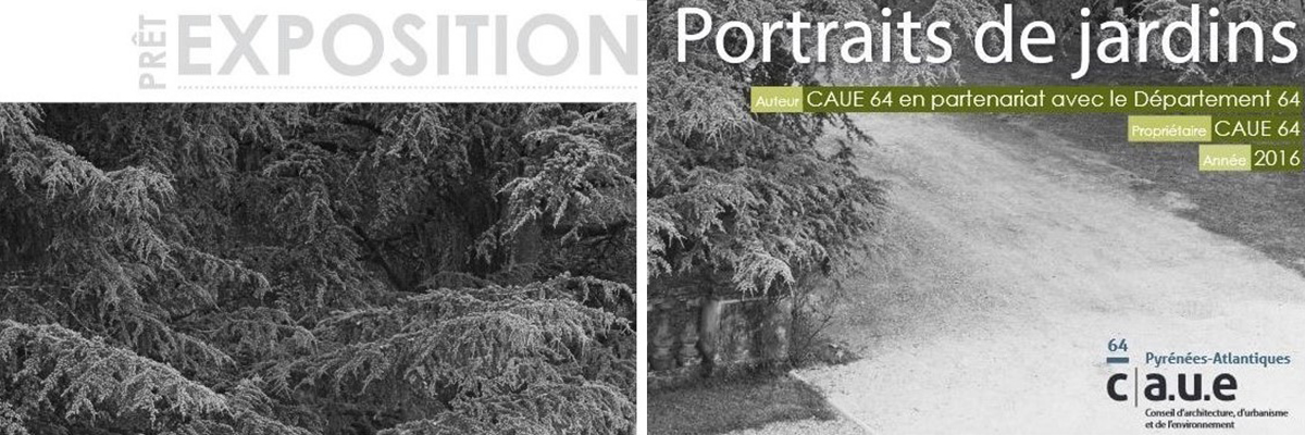 Exposition Portraits de jardins © CAUE des Pyrénées-Atlantiques