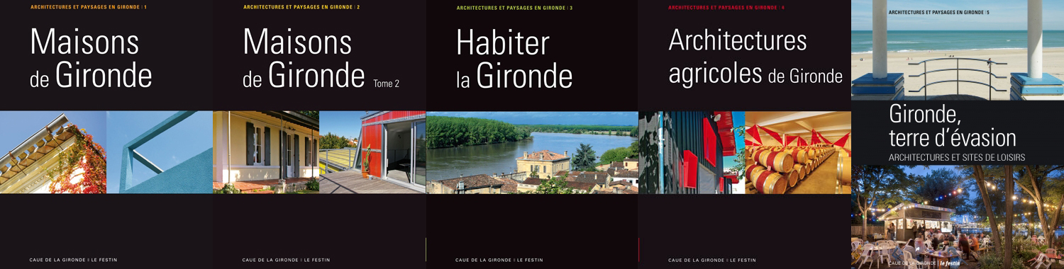 Collection « Architectures et Paysages en Gironde » © CAUE de la Gironde, Le Festin