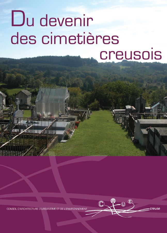 Du devenir des cimetières creusois © CAUE de la Creuse