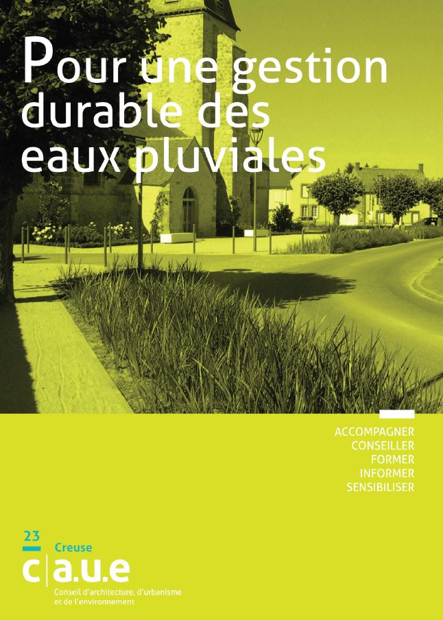 Pour une gestion durable des eaux pluviales © CAUE de la Creuse